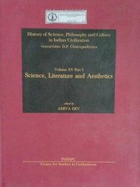 Image of History of Science, Philosophy and Culture in Indian Civilization : Volume XV Part 3 Science, Literature and Aesthetics